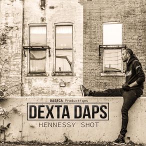 Download track Hennessy Shot Dexta Daps