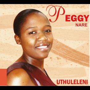 Download track Mkhulule Peggy Nare