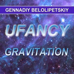 Download track Sings Of Wightlessness Gennadiy Belolipetskiy