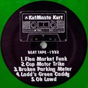 Download track Ladd's Green Caddy Kut Masta Kurt