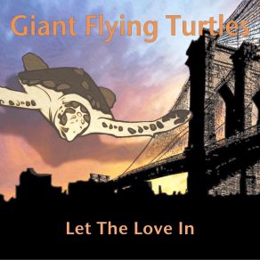 Download track Climb The Sky Giant Flying Turtles