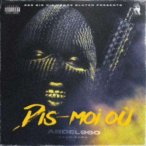 Download track Dis-Moi Où Abdel960