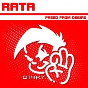 Download track Freed From Desire (Extended Mix) Rata