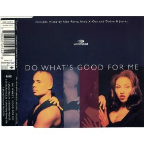 Download track Do What'S Good For Me (Radio Edit)  UnlimitedRay Slijngaard, Anita Dels