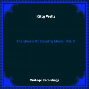 Download track I'm Tired Of Pretending Kitty Wells