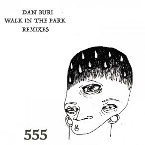 Download track Sleep In The Park (Pascal Benjamin Remix) Dan Buri