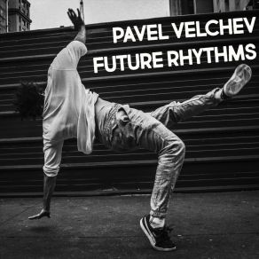 Download track Road To The Dream Pavel Velchev