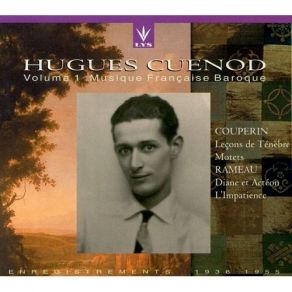 Download track 12. ''L'Impatience'' Cantata For Countertenor Viol Continuo: Air Leger Hugues Cuénod