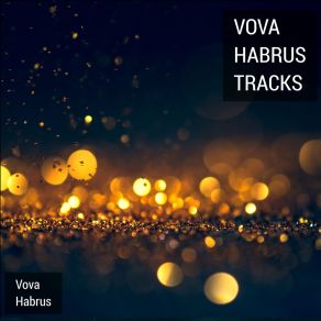 Download track Silence Vova Habrus