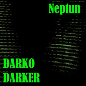 Download track Neptun (Instrumental) Darko DarkerΟΡΓΑΝΙΚΟ