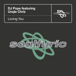 Download track Loving You [DJ Pope Sound Of Baltimore Extended Vocal] UnQle Chriz