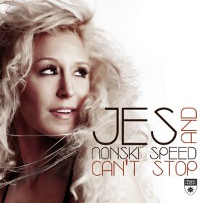 Download track Can'T Stop (Ronski Speed With Stoneface & Terminal Radio Edit) Jes Brieden, Ronski Speed