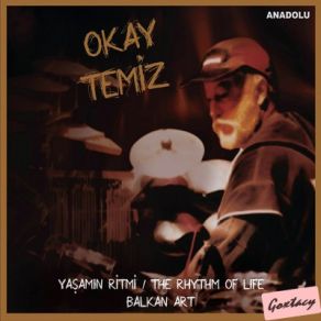 Download track Yaşamın Ritmi Okay Temiz