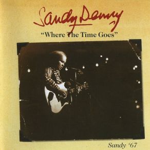 Download track Been On The Road So Long Sandy Denny