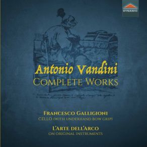 Download track Cello Sonata In C Major, I-Vnm: I. Grave IL'Arte Dell'Arco, Francesco Galligion