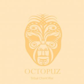 Download track Tribal Chant War (Instrumental Mix) Dj Octopuz