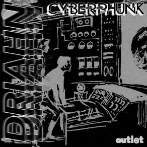 Download track Cyberfunk Driahn