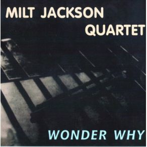 Download track My Funny Valentine Milt Jackson Quartet