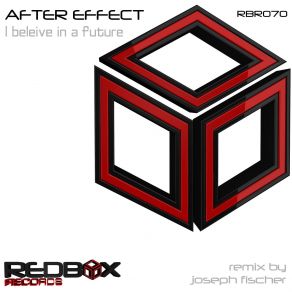 Download track I Believe In A Future (Joseph Fischer Remix) After Effect