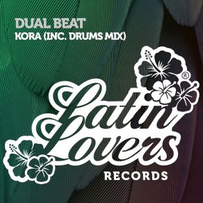 Download track Kora (Original Mix) Dual Beat