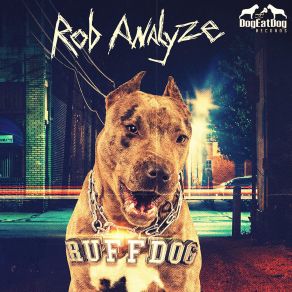 Download track Ruff Dog Rob Analyze