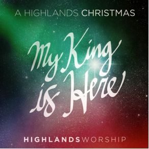 Download track God Rest Ye Merry Gentlemen Highlands Worship