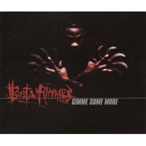 Download track Gimme Some More (Clean Version)  Busta Rhymes