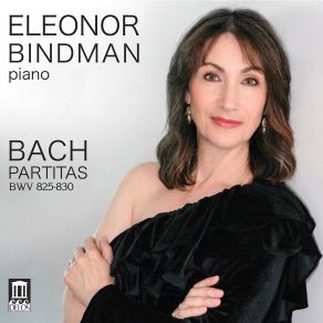 Download track Partita No. 6 In E Minor, BWV 830: III. Courante Eleonor Bindman