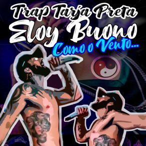 Download track Neva Brasa Eloy Buono Trap Tarja Preta