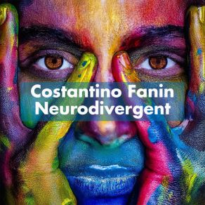 Download track Neurodivergent Costantino Fanin