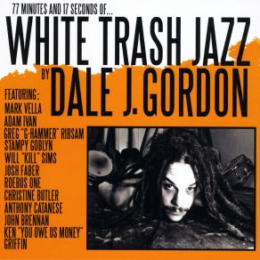 Download track White Trash Jazz 1 Dale J. Gordon