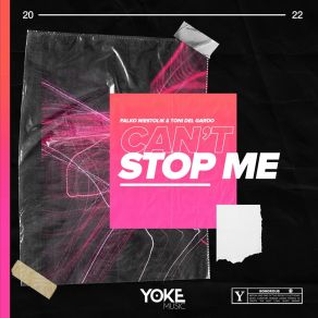 Download track Can't Stop Me (Extended) Toni Del Gardo