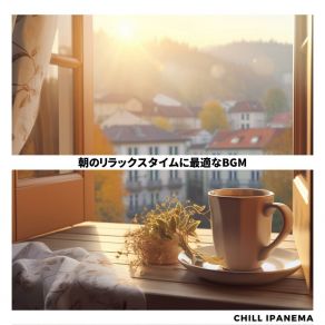 Download track New Chapter Sunrise Story Chill Ipanema