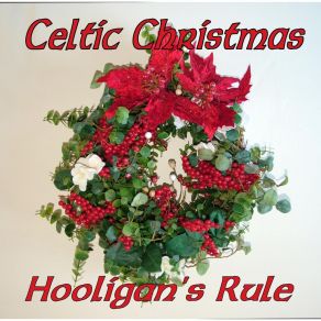 Download track We Wish You A Merry Christmas Hooligan's Rule