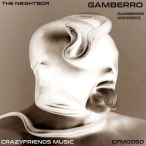 Download track Gamberro The Neightbor