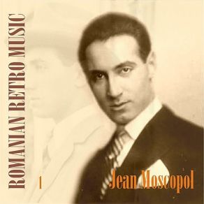 Download track Cel Mai Divin Tango Jean Moscopol