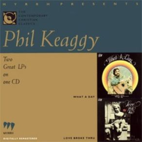 Download track What A Day Phil Keaggy