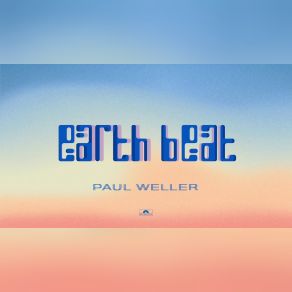 Download track Earth Beat Paul Weller