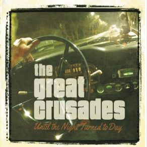 Download track If You Could Only See Me Now The Great Crusades