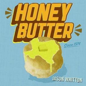 Download track Honey Butter Jason Whitton