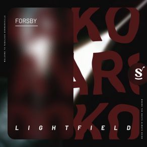 Download track Lightfield (Extended Mix) Forsby