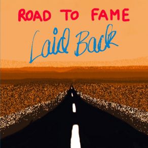 Download track Road To Fame Laid Back