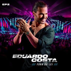 Download track Caçador De Corações (Ao Vivo) Eduardo Costa