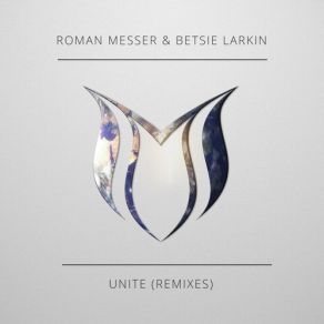 Download track Unite (Omnia Extended Remix) Betsie Larkin, Roman Messer