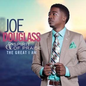 Download track Highest Praise Joe Douglass