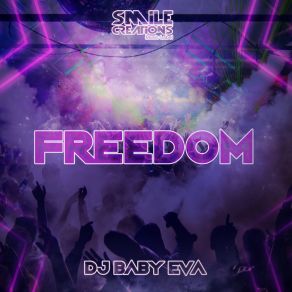 Download track Freedom DJ Baby Eva