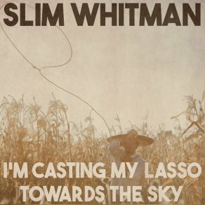 Download track Too Late Now (Remastered 2014) Slim Whitman