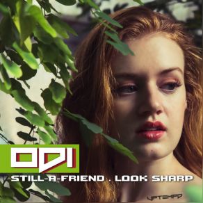 Download track Still-A-Friend ODI