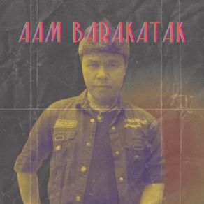 Download track Anak Setan Aam Barakatak