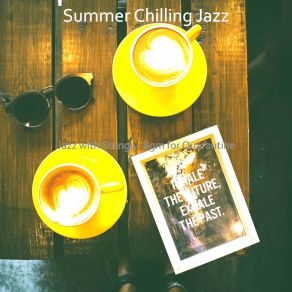 Download track Simplistic Ambience For Quarantine Summer Chilling Jazz